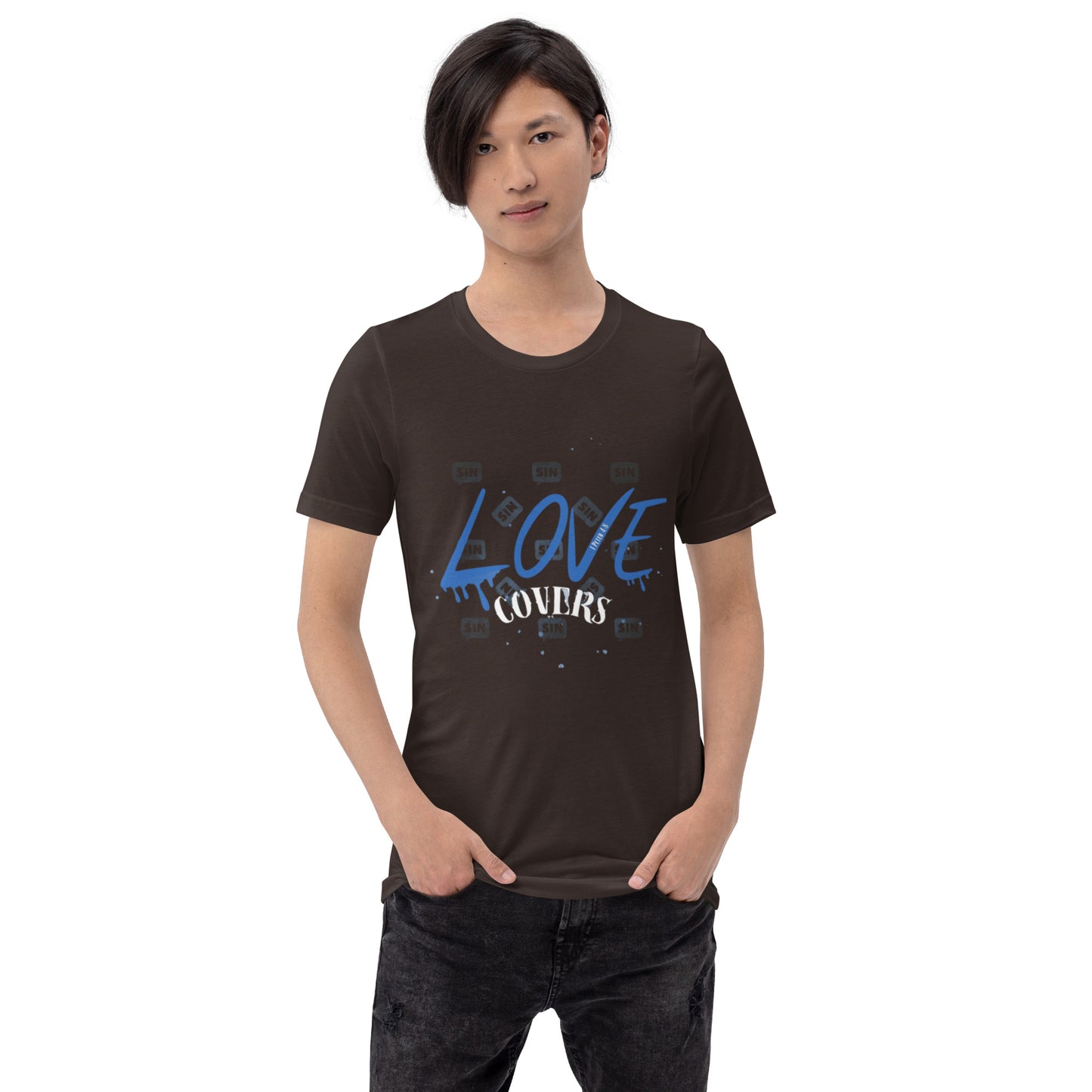Love Covers Sin Unisex T-shirt (multiple colors available)