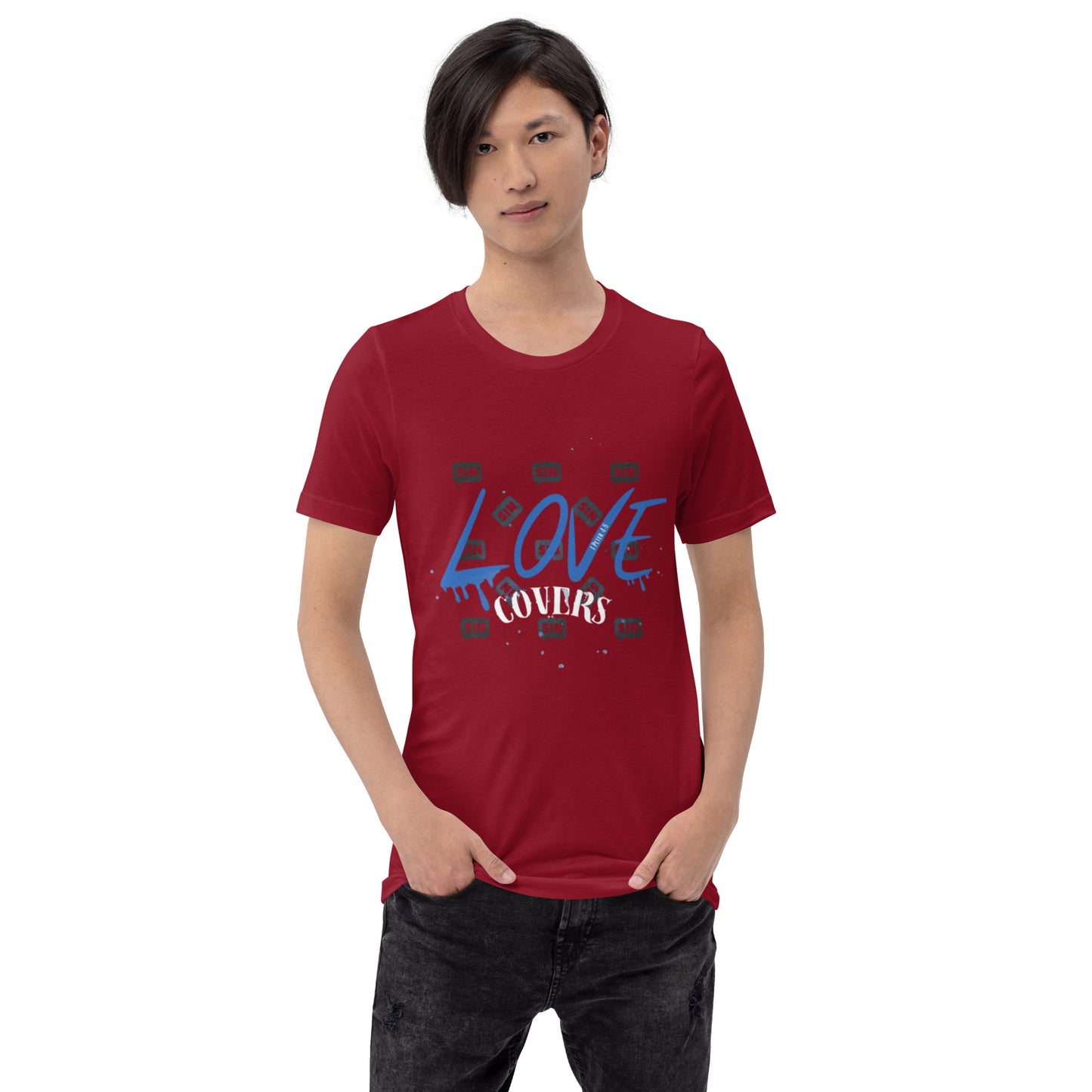 Love Covers Sin Unisex T-shirt (multiple colors available)