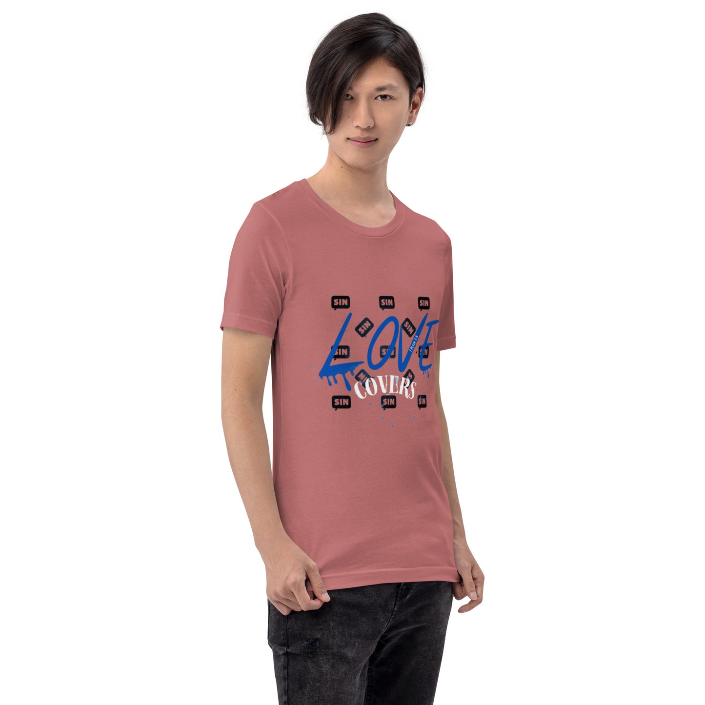 Love Covers Sin Unisex T-shirt (multiple colors available)