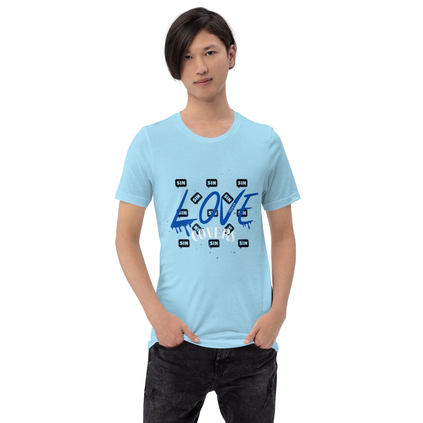Love Covers Sin Unisex T-shirt (multiple colors available)