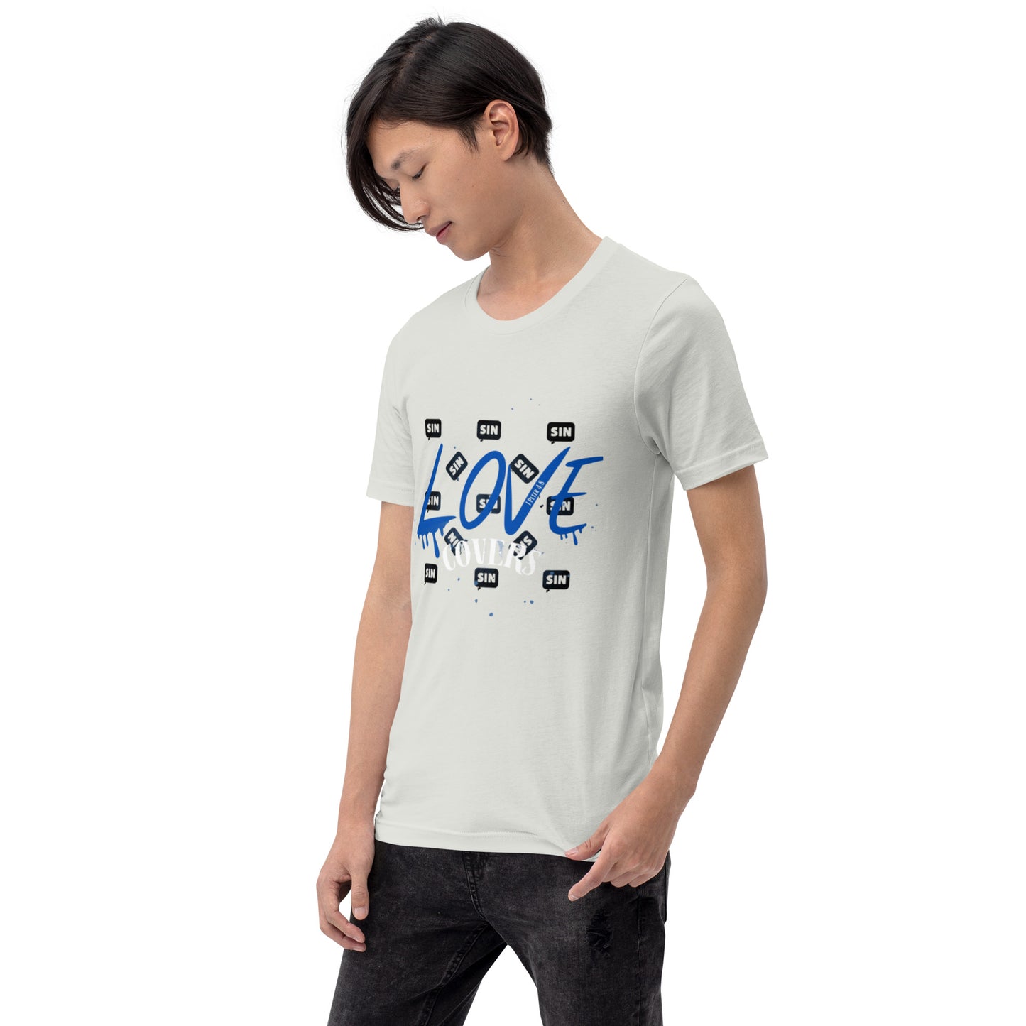 Love Covers Sin Unisex T-shirt (multiple colors available)