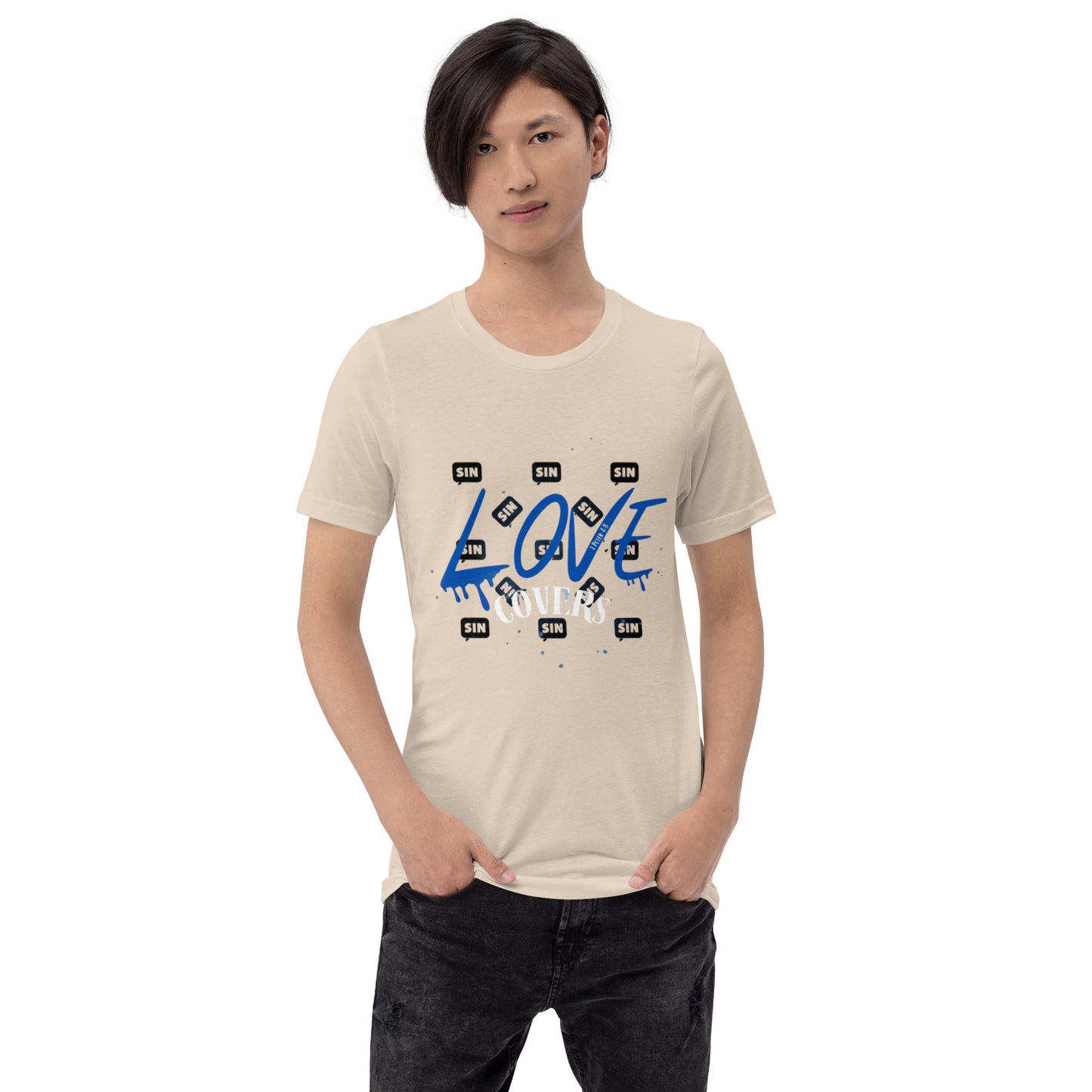 Love Covers Sin Unisex T-shirt (multiple colors available)