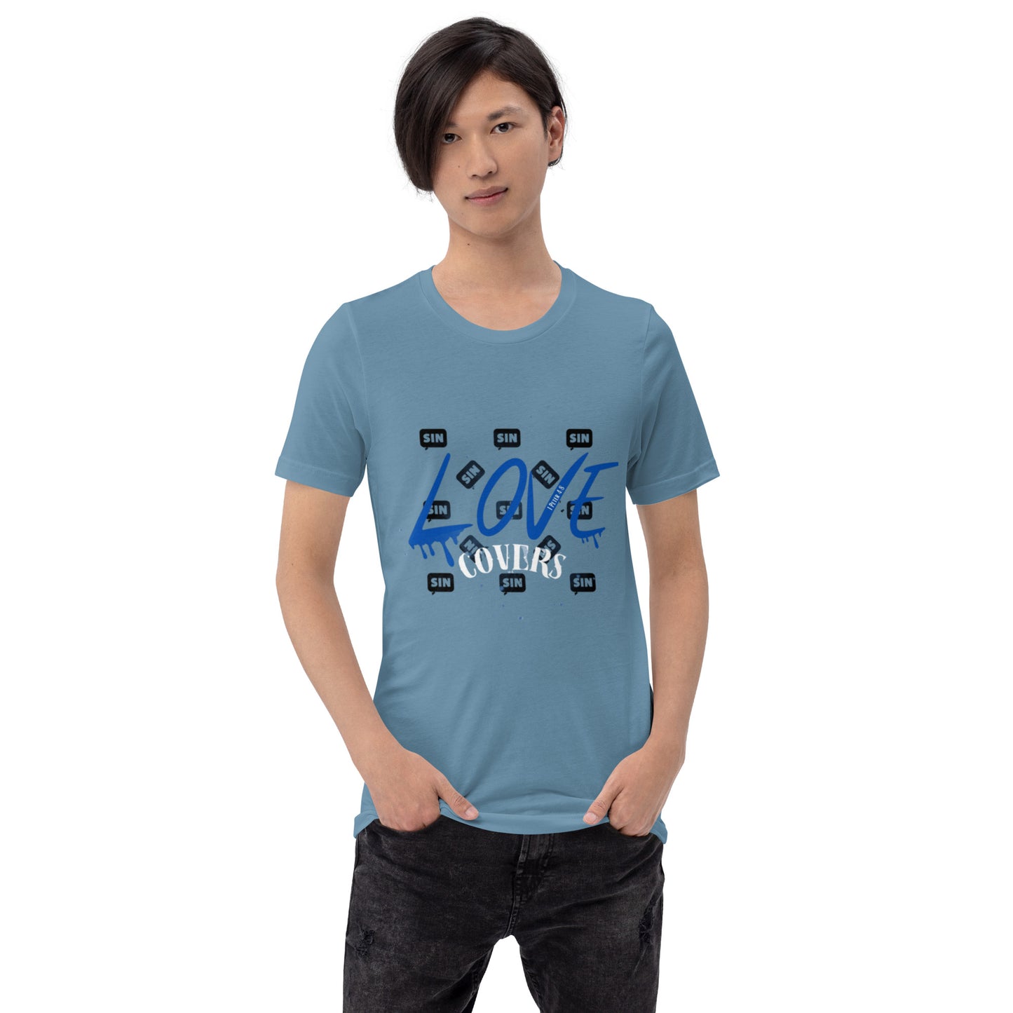 Love Covers Sin Unisex T-shirt (multiple colors available)