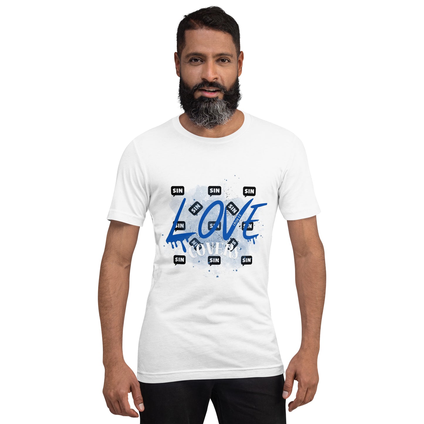 Love Covers Sin Unisex t-shirt - White