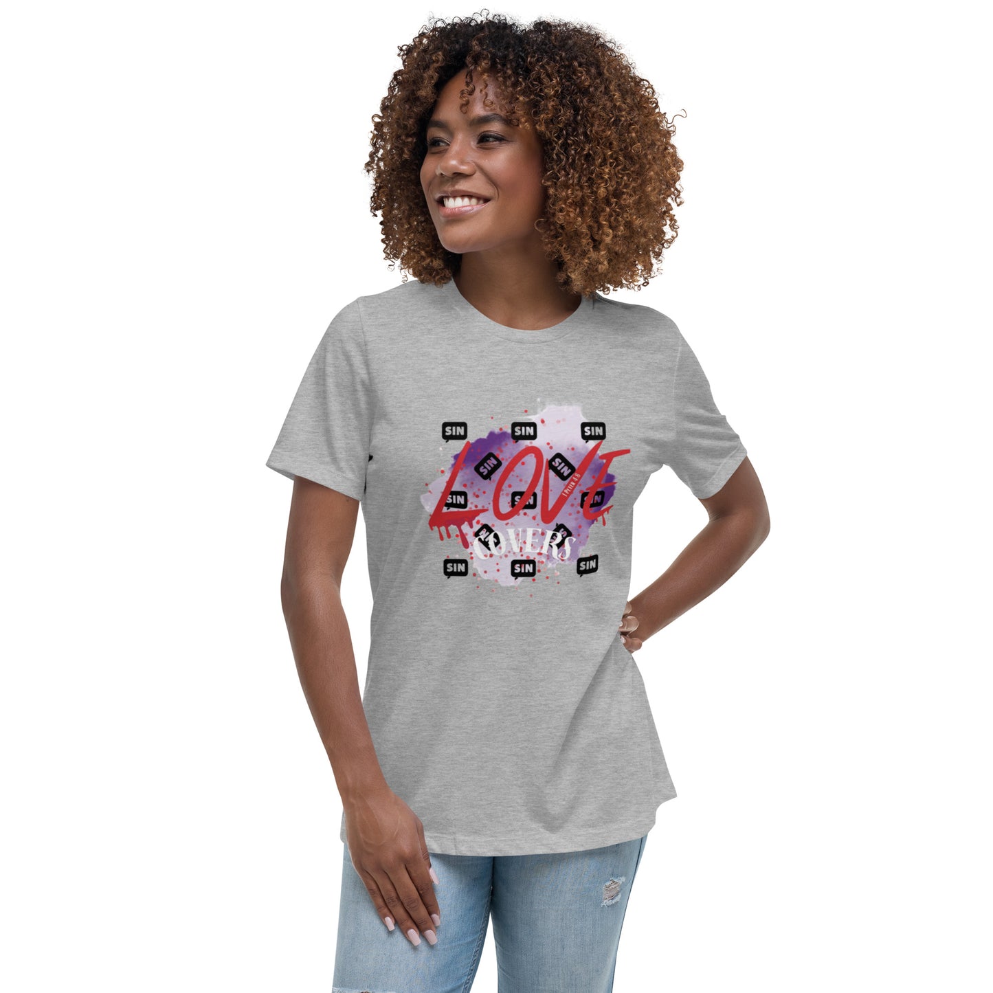 Love Covers Sin Women's Relaxed T-Shirt (12 colors available)